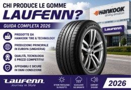 Chi produce le gomme Laufenn? Guida completa 2026