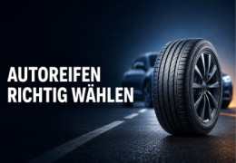 Autoreifen richtig wählen: Größe, Saison und Kriterien