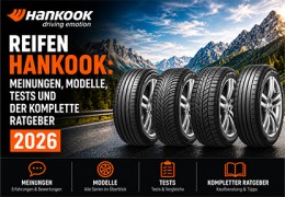 Hankook Reifen: Test, Erfahrungen & Kaufberatung 2026