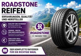 Roadstone Reifen: Erfahrungen, Qualität und Hersteller